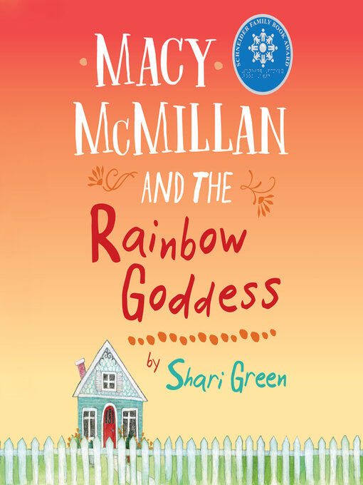 Title details for Macy McMillan and the Rainbow Goddess by Shari Green - Available